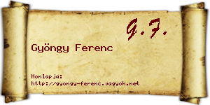 Gyöngy Ferenc névjegykártya